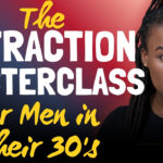 Jessica OS' face on the image with the words "The Attraction masterclass for men in their 30's"