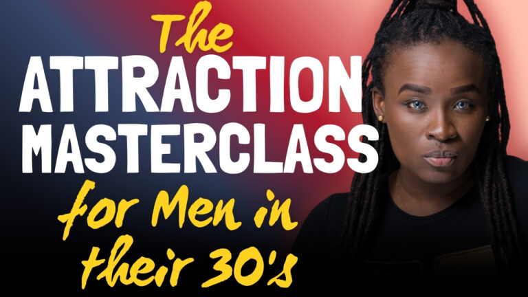 What You Need to Master in Your 30s to Attract High-Quality Women